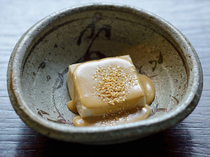 Ukai Toriyama_The [Scorched Sesame Tofu] combines the fragrant aroma of sesame with a chewy texture